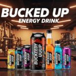 Bucked Up Energy Drink A Complete Guide to Boosting Your Energy Safely