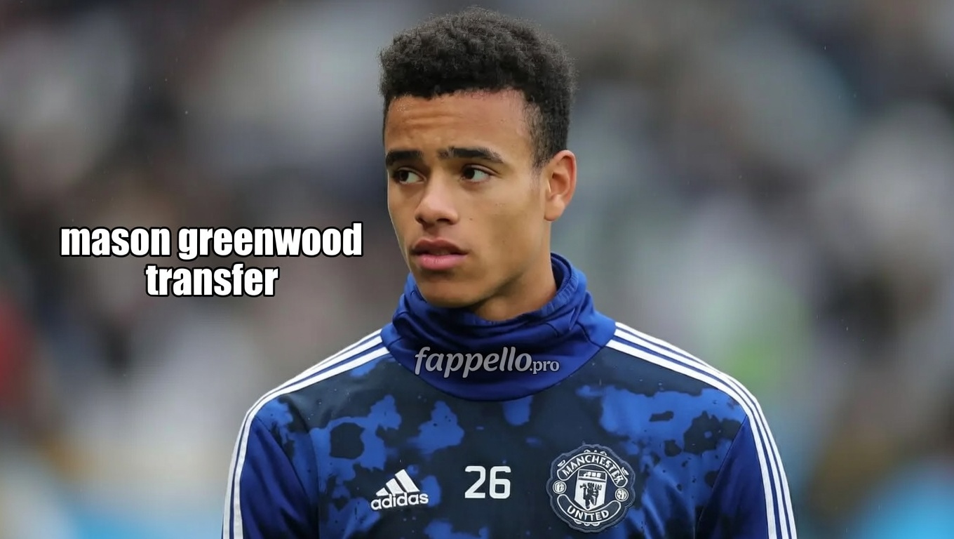 mason greenwood transfer